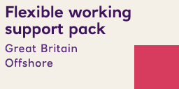 Download the Flexible working support pack, GB and Offshore