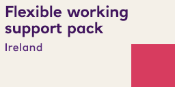 Download the Flexible working support pack, Ireland